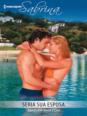 cover image of Seria sua esposa